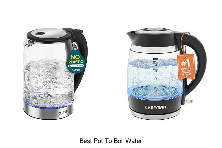 best pot to boil water