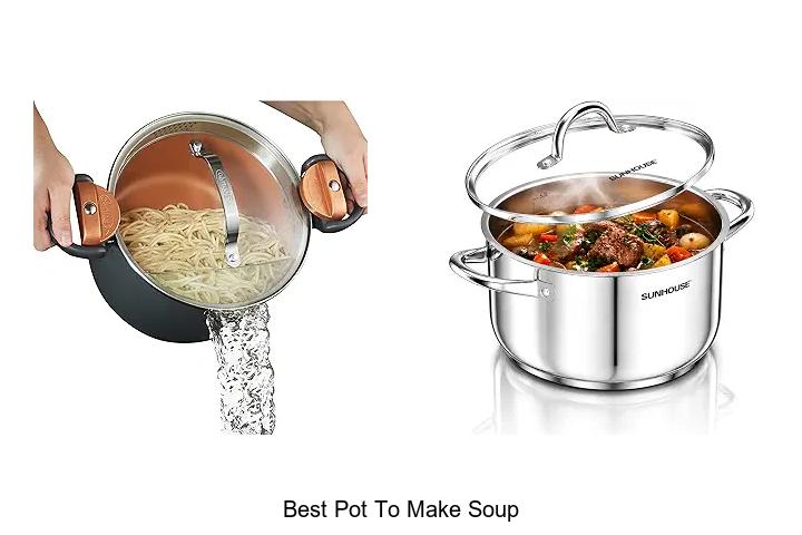 best pot to make soup