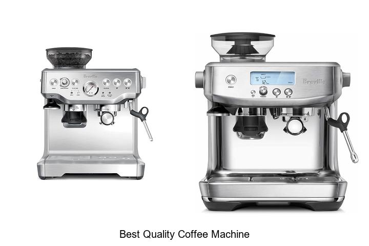 best quality coffee machine