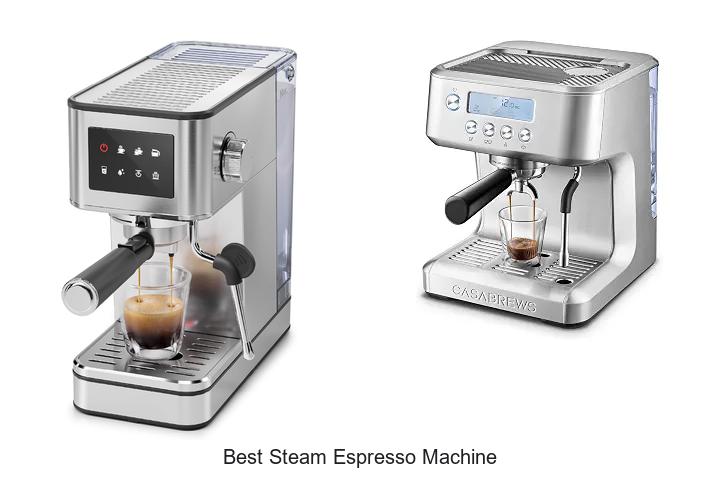 best steam espresso machine