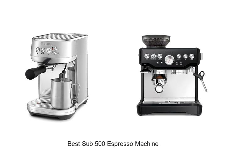 best sub 500 espresso machine