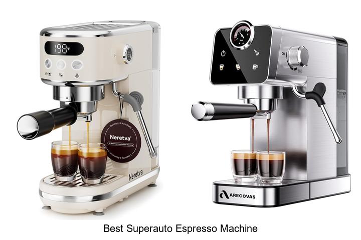 best superauto espresso machine