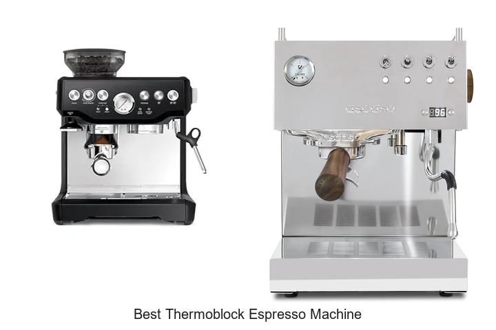 best thermoblock espresso machine
