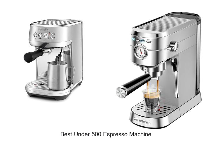 best under 500 espresso machine